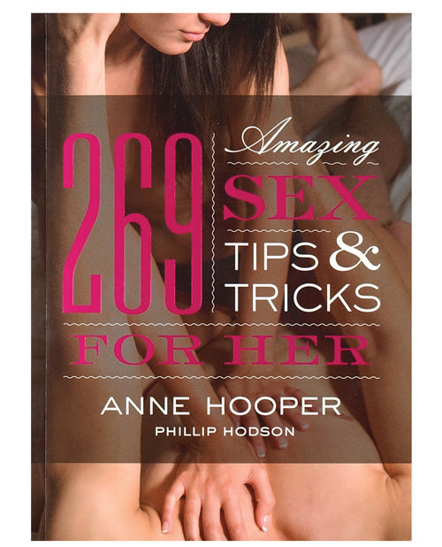 Best Selling 269 Amazing Sex Tips For Her Book